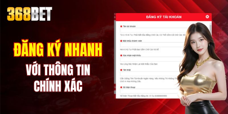 Đăng ký nhanh với thông tin chính xác