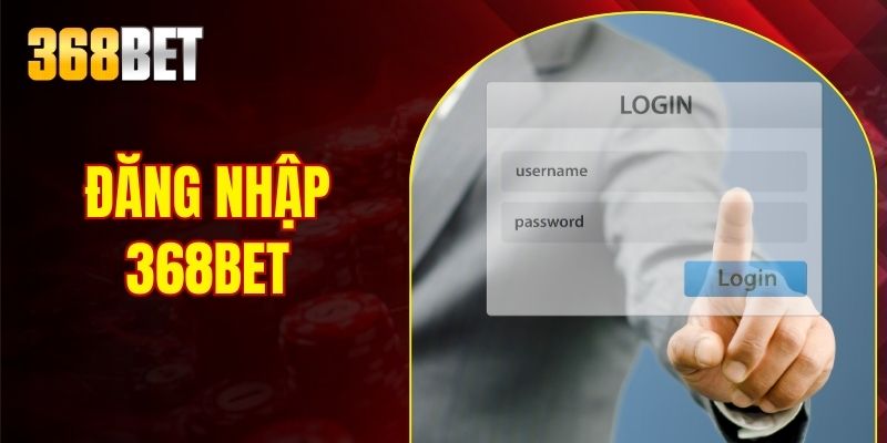 đăng nhập 368bet